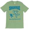 shuffle feel the movement T-Shirt