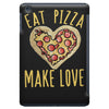 eat pizza make love iPad Mini