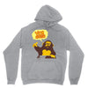 monkey yo bitch Hoodie