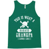 This Is What A Bad Ass Grandpa Looks Like Tank Top