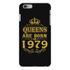 queens are born in 1979 iPhone 6 Plus/6s Plus Case