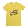 good morning handsome Ladies Fitted T-Shirt
