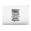 This Girl Is Taken By A Super Sexy March Boyfriend Accessory Pouches