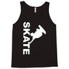 skate  fun skateboard Tank Top