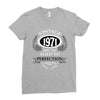 vintage quality without compromise 1971 aged to perfection Ladies Fitted T-Shirt