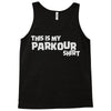 this is my parkour Tank Top