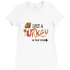 i put a turkey in that oven   copy Ladies Fitted T-Shirt