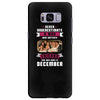 Never Underestimate A Man Who Watches Friends And Was Born in December Samsung Galaxy S8 Plus