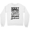 This Guy Is Taken By A Super Sexy November Girlfriend Crewneck Sweatshirt
