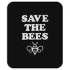 save the bees (2) Mousepad