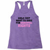 girls just want to have fundamental rights Racerback Tank