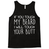 moustache touch my beard Tank Top