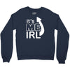 me irl Crewneck Sweatshirt
