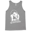 columbo just one more question Tank Top