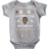 do you wanna go to war buh lah kay Baby Onesie