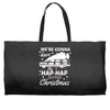 we're gonna have the hap hap happiest christmas Weekender Totes