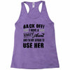 Back Off Crazy Aunt Afraid To Use Her Racerback Tank