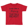 look like a beauty Toddler T-shirt