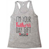 I'm Your Father's Day Gift Mom Says You're Welcome Racerback Tank