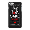 fuck sake iPhone 7 Case