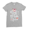 Though She Be But Little She Is Fierce Ladies Fitted T-Shirt