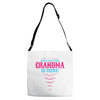Have No Fear Grandma Is Here Adjustable Strap Totes