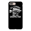 all i caught was this crappie fish iPhone 8 Plus