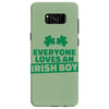 everyone loves an irish boy Samsung Galaxy S8
