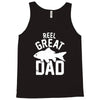 reel great dad Tank Top