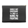 Surely Not Everybody Was Kung Fu Fighting Accessory Pouches