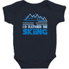 i'd rather be skiing Baby Bodysuit