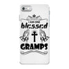 I Am One Blessed Gramps iPhone 7 Case