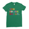 You Are So Great Ladies Fitted T-Shirt