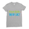every body walk Ladies Fitted T-Shirt