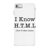 i know html iPhone 7 Case