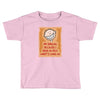 i'm smiling because i have no idea what's going on Toddler T-shirt