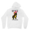 style is the message Unisex Hoodie