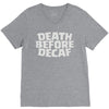 death before decaf (2) V-Neck Tee