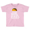 This Girl Loves Tacos Toddler T-shirt