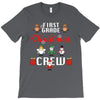 first grade christmas crew T-Shirt