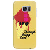through being cool graphic Samsung Galaxy S7 Edge