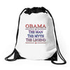 obama   the man   the myth   the legen Drawstring Bags