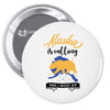 alaska is calling and i must go Pin-back button