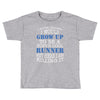 i never dreamed i would grow up to be a super cool runner but here i a Toddler T-shirt