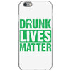 drunk lives matter iPhone 6/6s Case