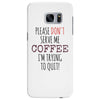 quitting coffee Samsung Galaxy S7 Edge
