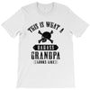 This is What a Badass Grandpa Looks Like T-Shirt