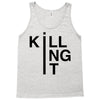 killing it Tank Top