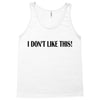 i don't like this Tank Top