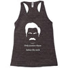 only women shave below the neck Racerback Tank